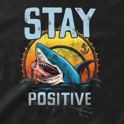 Stay Positive Graphic T-Shirt