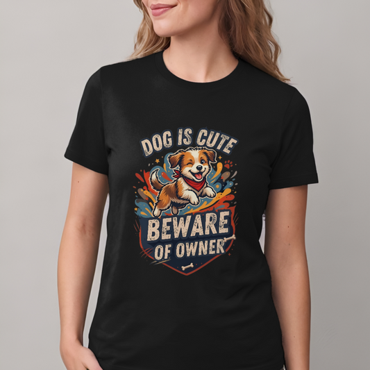 Beware Of Owner Unisex Pet Lovers T-Shirt