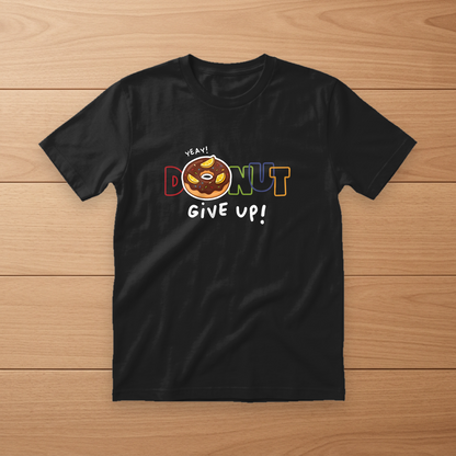 DONUT Give Up Graphic T-Shirt