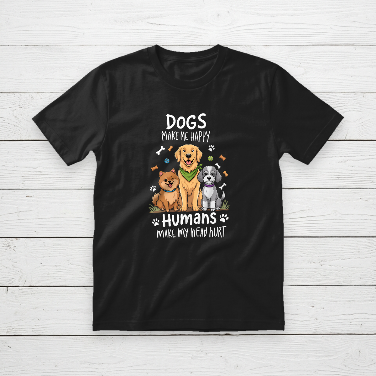 Dogs Make Happy Pet Lovers Unisex T-Shirt