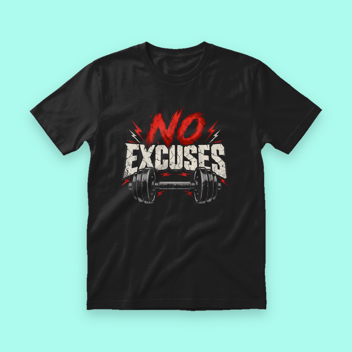 No Excuses Gym N Fitness Unisex T-Shirt