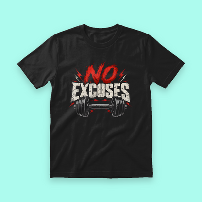No Excuses Gym N Fitness Unisex T-Shirt