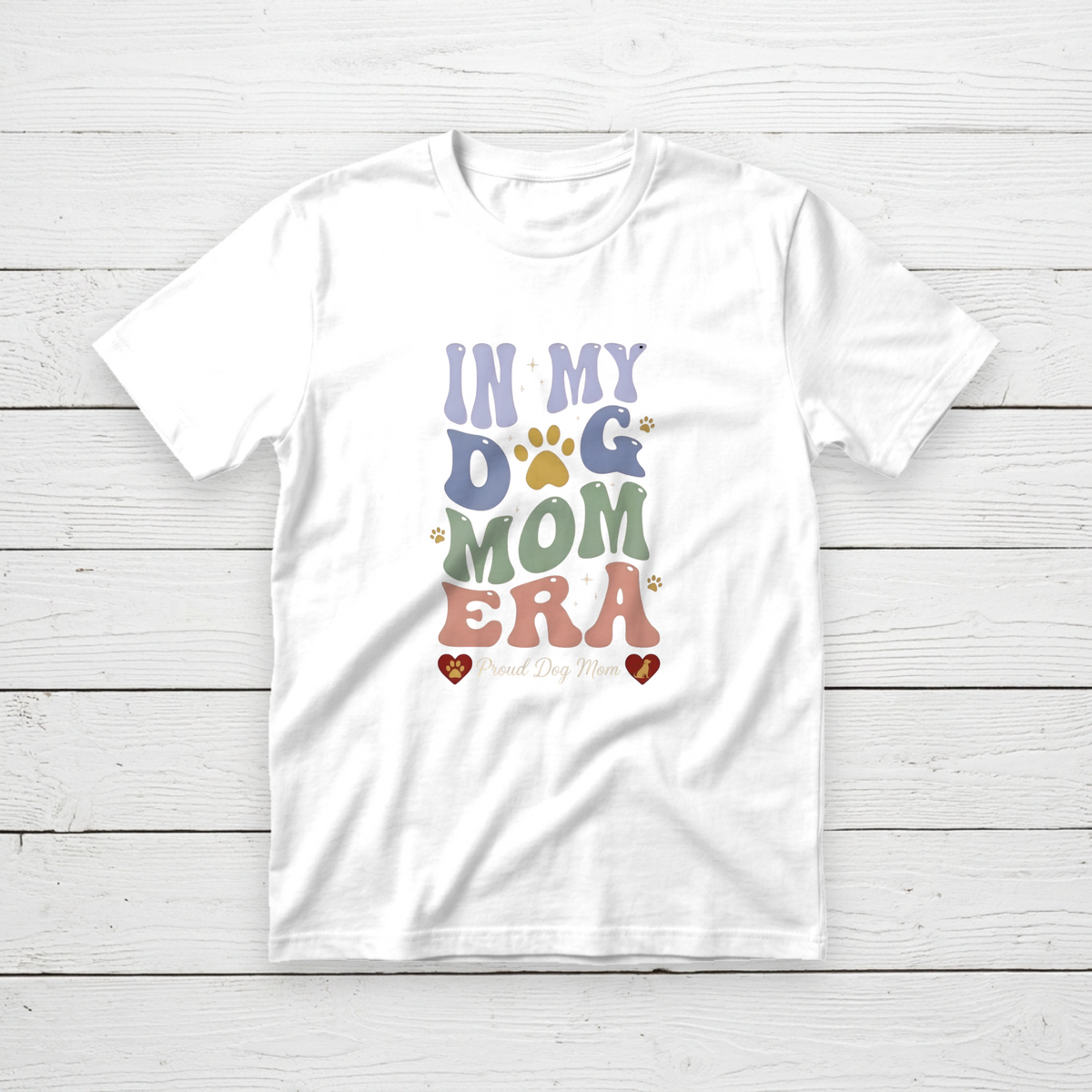 Proud Dog Mom Pet Lovers T-Shirt